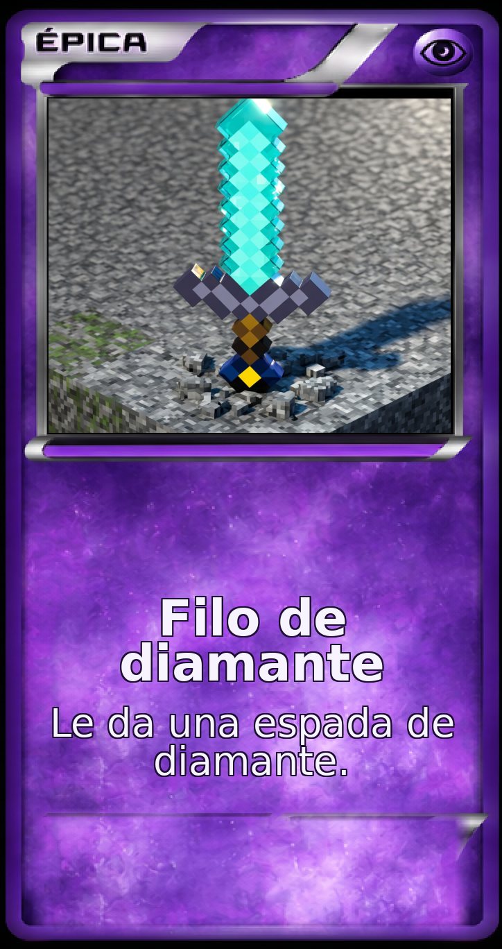 Carta Épica: Filo de diamante. Le da una espada de diamante.