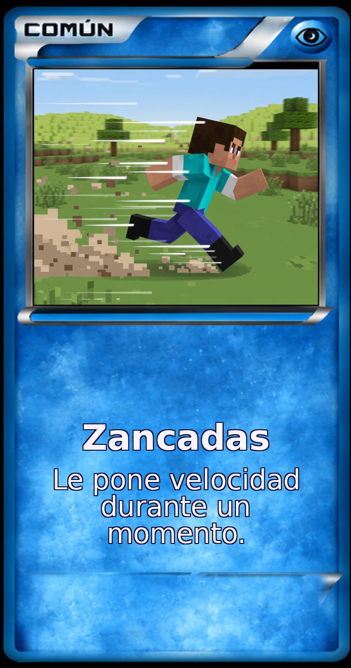 Carta Común: Zancadas. Le pone velocidad durante un momento.